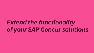 SAP Concur Solution Extensions Explainer