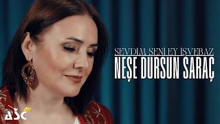 Neşe Dursun Saraç - Sevdim Seni Ey İşvebaz