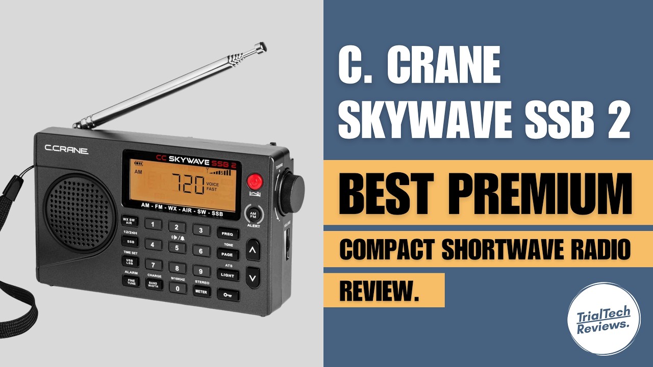 C. Crane Skywave SSB 2 Review | Best Premium Compact Shortwave