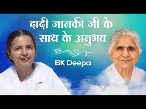 BK Deepa | Experiences with Dadi Janki | Awakening TV | Brahma Kumaris