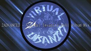 2ADVANCED - Virtual Insanity Full Album Mix
finally album done! :D
enjoy!
Tracklist:
1. https://youtu.be/iydUkbOxG4w
2. https://youtu.be/-fZHurT45Vg
3. https://youtu.be/OwLvPDlN6dc
4. https://youtu.be/ZWiKWk5h7no
5. https://youtu.be/vqkJLh62Z-M
#dnb #drumandbass #atmosphericdnb #junglednb #electronicmusic #music 2ADVANCED - Virtual Insanity Full Album Mix