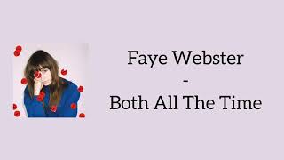 Faye Webster - Both All The Time (Lyrics)