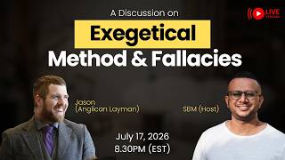 Discussion on Exegetical Method & Fallacies
