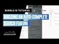 Building an Auto-Complete Search Feature on Bubble.is