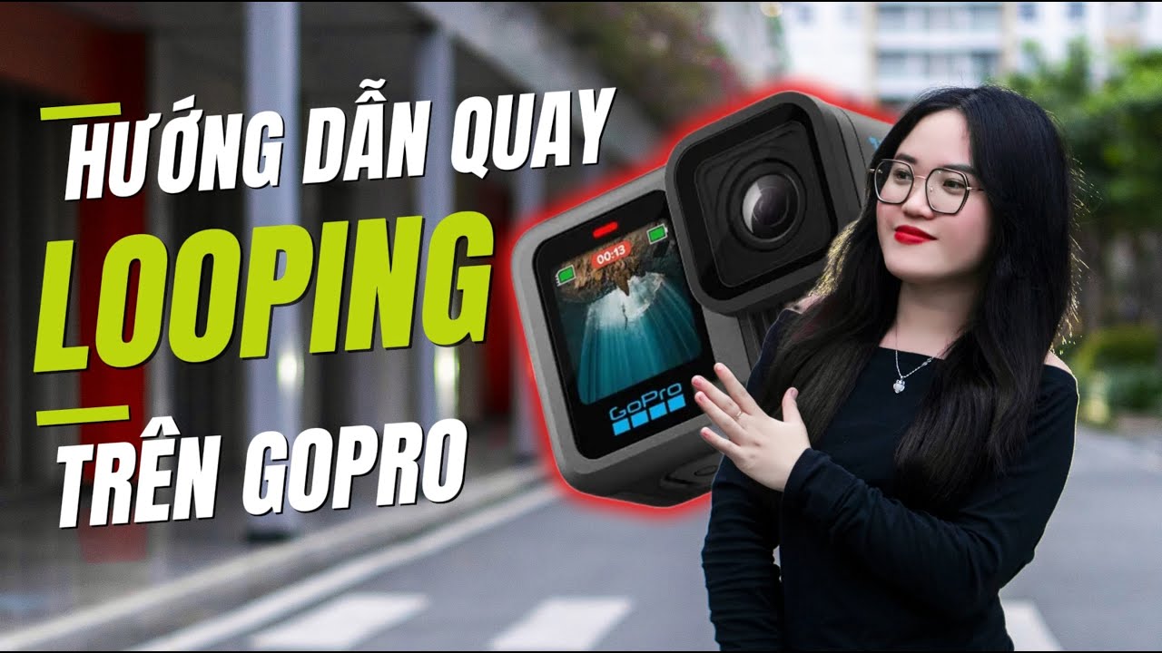 Hướng Dẫn Quay Looping Trên GoPro Để Tiết Kiệm Dung Lượng Thẻ Nhớ - YouTube