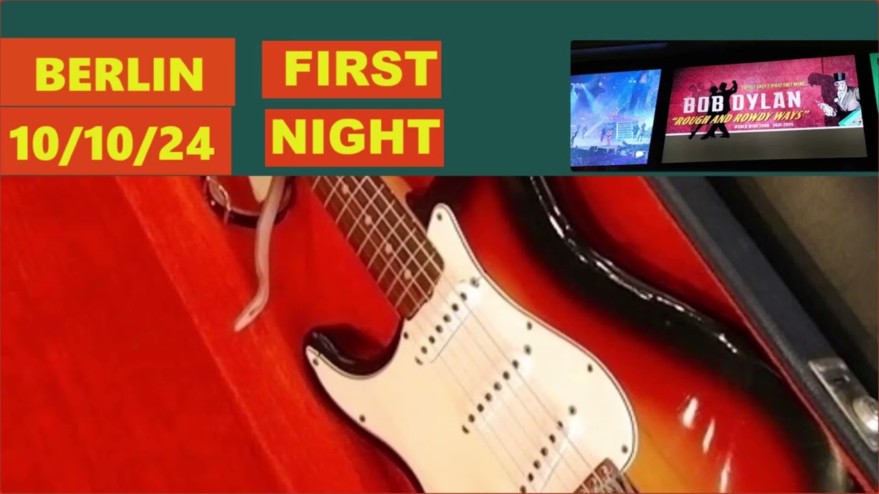 Bob Dylan plays Guitar at First Berlin Show October 10, 2024 - Two Songs