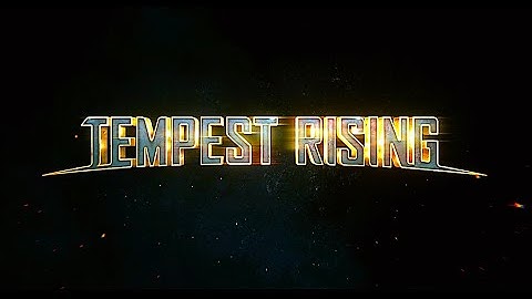 Tempest Rising Intro - Command and Conquer Clone - C&C Clone