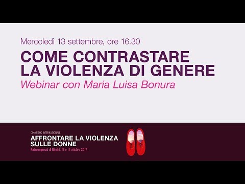 Come contrastare la violenza di genere | Webinar con Maria Luisa Bonura