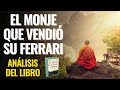 El monje que vendi&oacute; su ferrari | Resumen | Como lograr la superaci&oacute;n personal