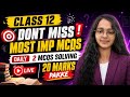 🔴Don't Miss! Class 12 Most Important MCQs | Daily Live Practice | Board Exam 2027