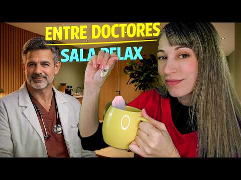 ASMR Clínica | Entre Médicos Lo que NO SE VE | Roleplay Sala Relax