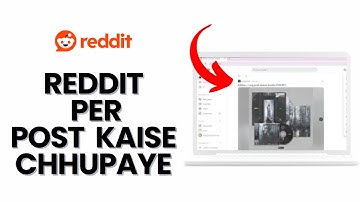 Reddit par post Kaise Unhide Kare in 2024