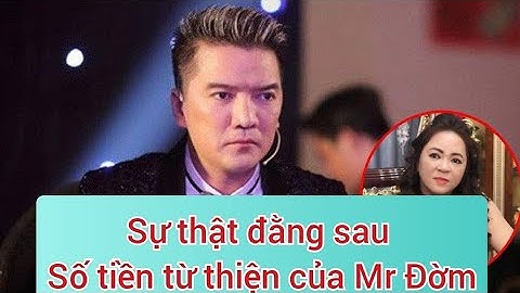 Bà Phương Hằng vạch số tiền từ thiện hơn 96 tỉ và phản ứng của Mr Đờm
