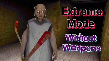 Granny Chapter Two Extreme Mode Without Using Any Weapons