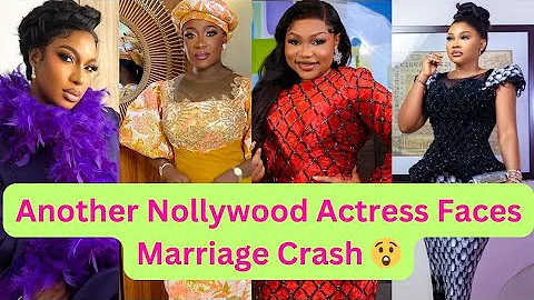 Top Nollywood Actresses Whose Marriage Crashed