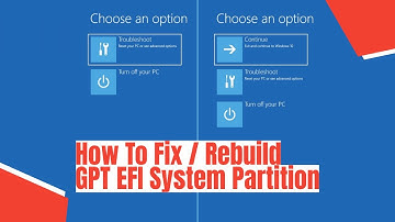 How To Fix / Rebuild GPT EFI System Partition