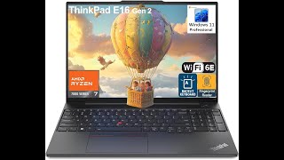 Review: ThinkPad E16 G2 - Ryzen 7 7735HS Powerhouse for Business