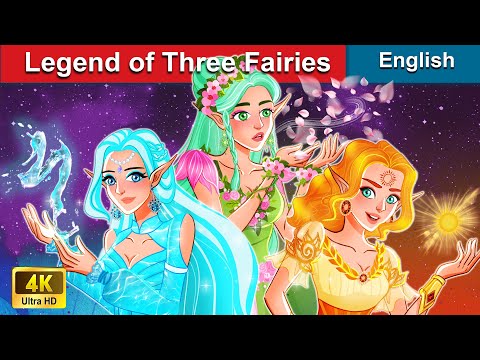 Legend of Three Fairies 👸 Stories for Teenagers 🌛 Fairy Tales in English | WOA Fairy Tales