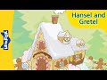 Hansel and Gretel | English Fairy Tales |  Stories for Kids