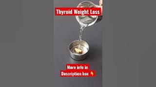 Thyroid Weight Loss - Thyroid Health - Natural Supplement To Boost Thyroid Health #shorts
