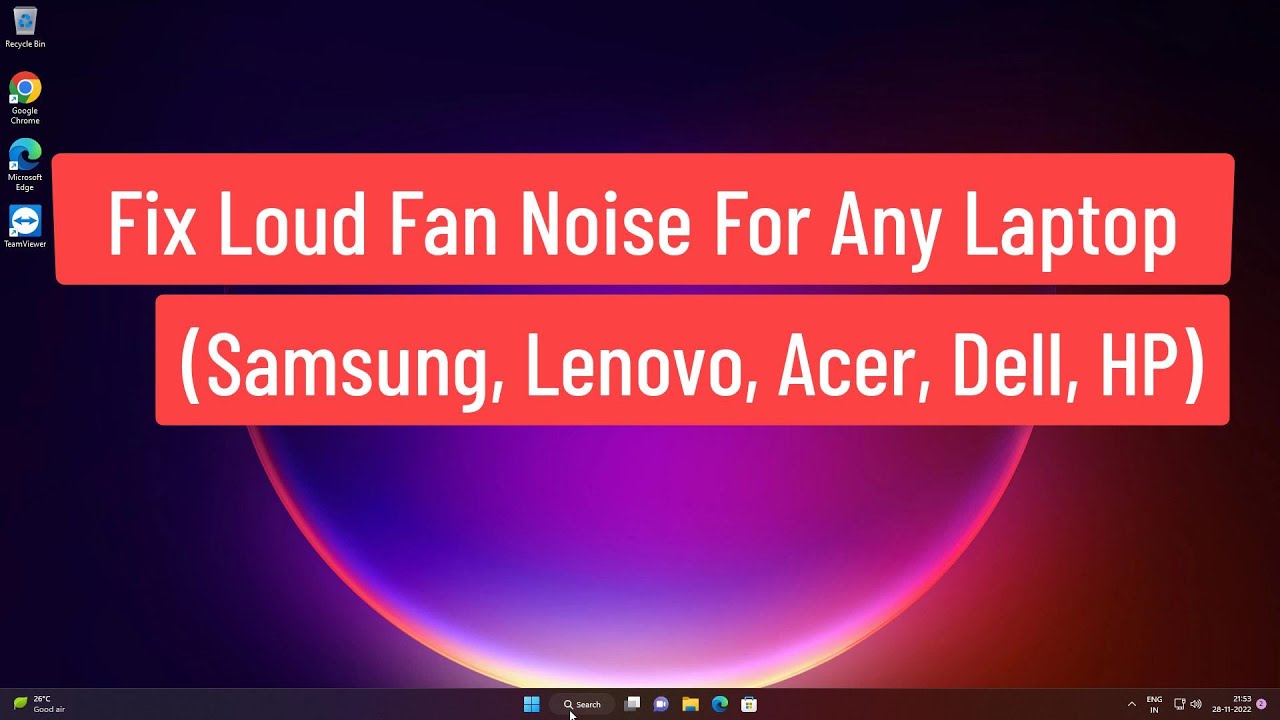 Fix Loud Fan Noise for Laptop (Samsung, Lenovo, Acer, Dell, HP, Asus. Acer, Microsoft) - YouTube