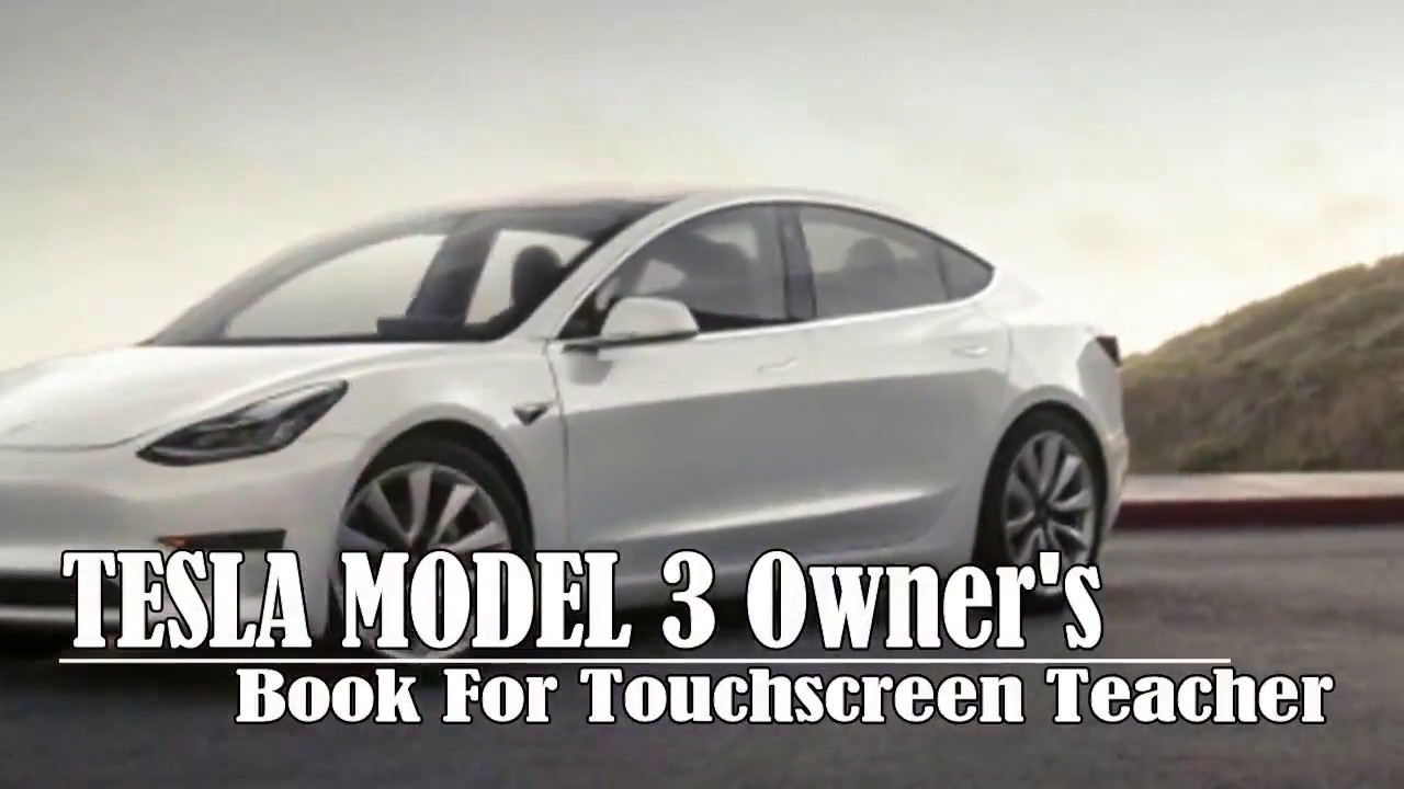 [HOT NEWS] Tesla Model 3 Owner's : Manual a Book For Touchscreen
