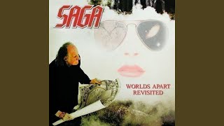 Video thumbnail of "Saga - Careful Where You Step"