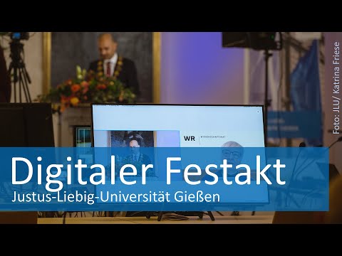 Digitaler Festakt der Justus-Liebig-Universität 2020