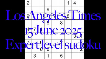 Sudoku solution – Los Angeles Times 15 June 2025 Expert level
