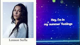 Lennon Stella   Summer Feelings (Lyrics)