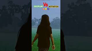 DISCIPLINE Vs MOTIVATION 💪🧿🎯#shorts #motivation #study #lifestyle