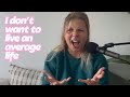 Overcoming the Fear of Living an Average Life | Wellish Podcast