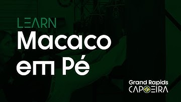 Capoeira Movement Tutorial: Macaco em Pe