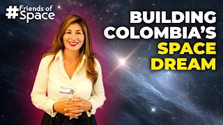 Friends of SpaceVrse | Episode 120 | Building Colombia’s Space Future with Pilar Zamora