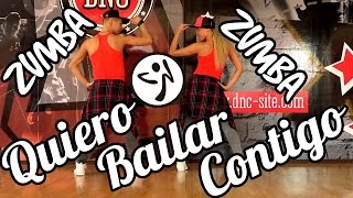 Zumba Fitness - Quiero Bailar Contigo (Cumbia Regaetton Bachata)