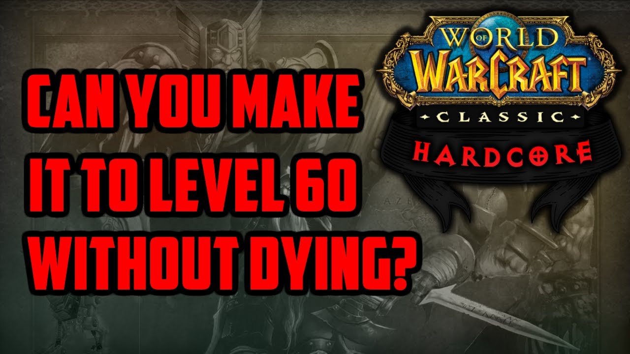 Wow Classic Hardcore Leveling Guide How To Level On Hc Epiccarry Hot Sex Picture