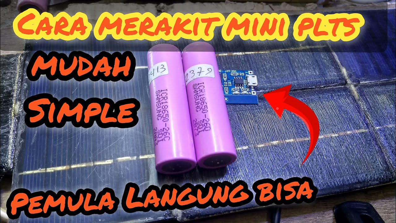 CARA MERAKIT PLTS mini sistem 1S Paling SIMPLE dan MUDAH - YouTube