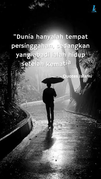 Kata-Kata Mutiara Islami | Dunia Hanyalah Persinggahan