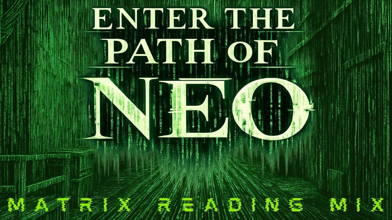 Enter the Path of Neo | Matrix Reading MegaMix