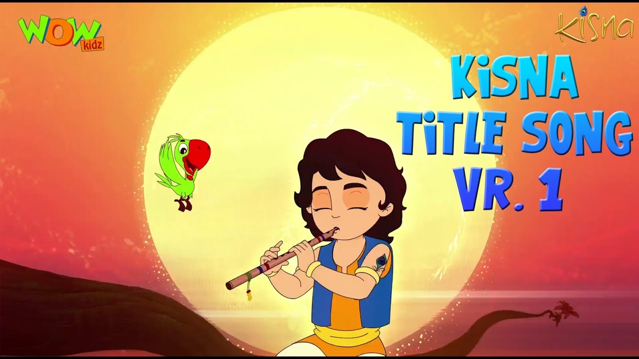 Kisna Vr. 1 - Hit Song! - Wowkidz - Animated Popular songs for Kids - As on Discovery Kids
