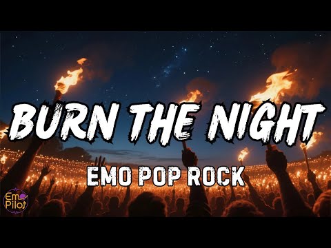 Burn the Night (Lyrics) – Cinematic Survival Anthem │ Emo-Pop / Alternative Rock