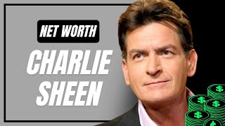 Charlie Sheen's Net Worth Unveiled