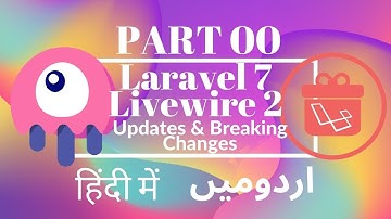 Part 00 Laravel Livewire 2 Updates and New Features Tutorial in Urdu/Hindi: Update Livewire Version