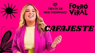 Mari Fernandez - CAFAJESTE (FORRÓ VIRAL)