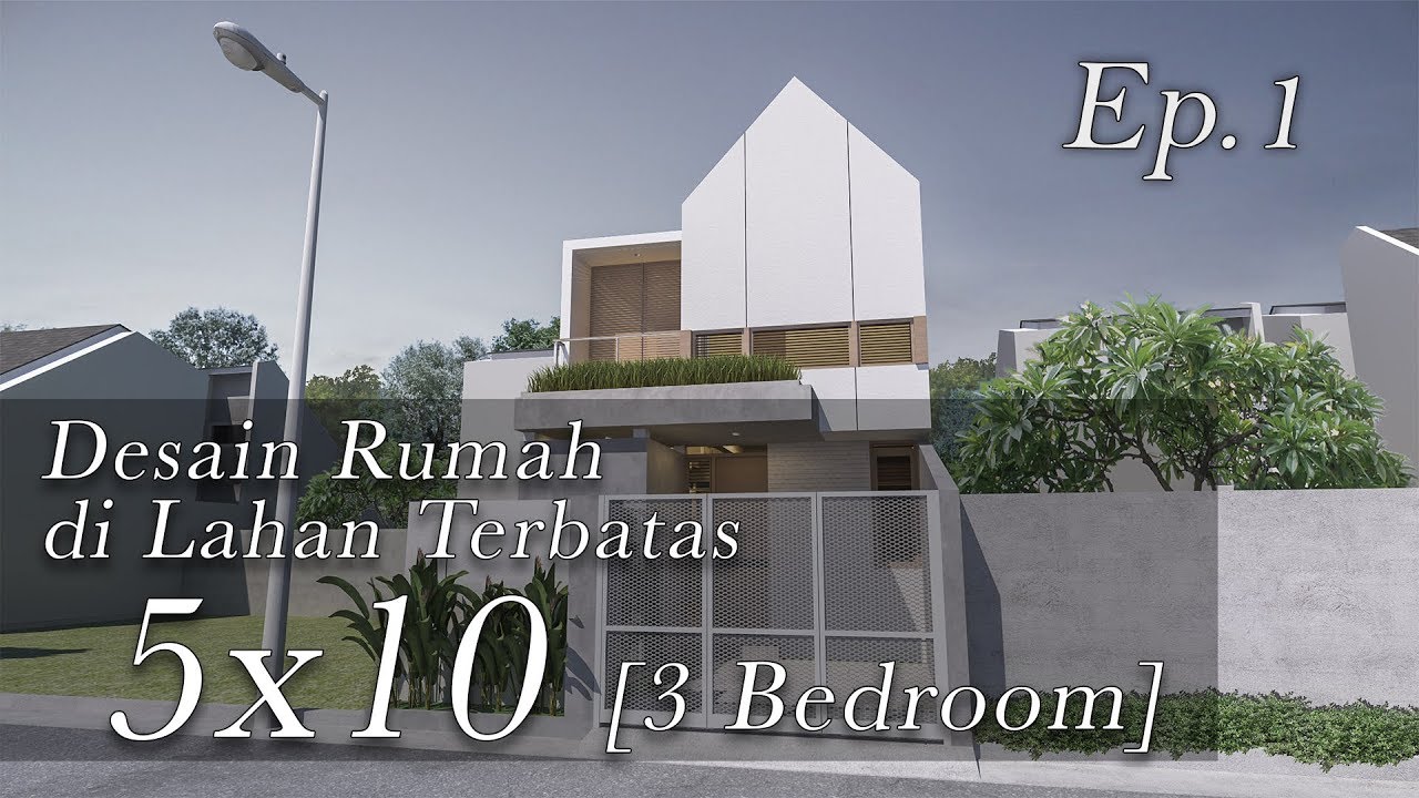 Desain Rumah Di Lahan Terbatas 5x10m Youtube