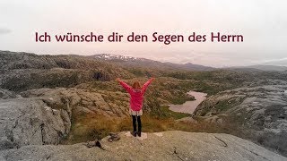 Ich wünsche dir den Segen des Herrn (Lyric Video) chords