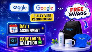 🚀 Google × Kaggle 5-Day AI Course | Day 1 Assignment & Code Lab Solution 💻 Net Worth