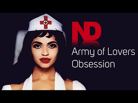 Army Of Lovers - Obsession | Nd Remix