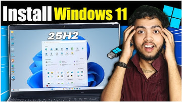 Download & Install Windows 11💻 - [2025 Latest🔥] - Windows 11 25H2 Installation