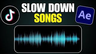 How to Slow Down Songs For Tiktok Edits in After Effects